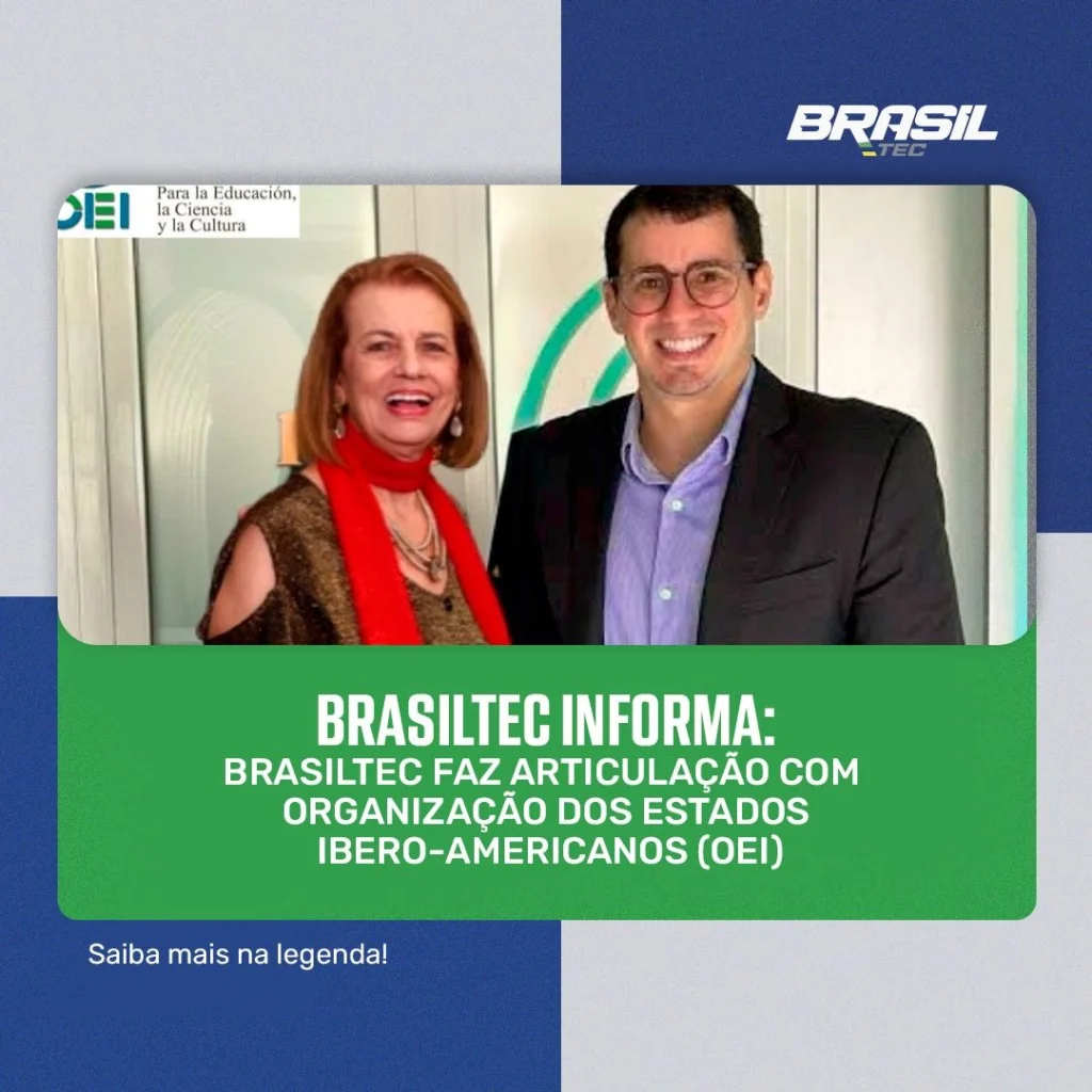 A BRASILTEC SE REUNIU COM A OEI
