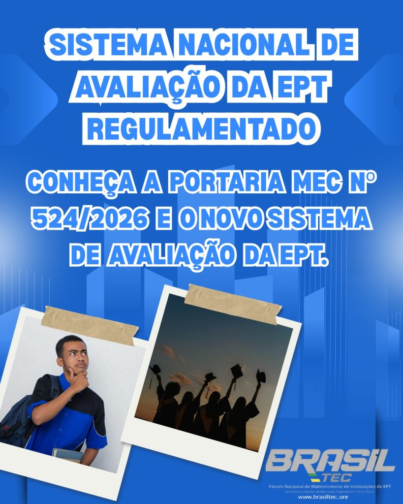 Sistema Nacional de Avaliação da EPT Regulamentado